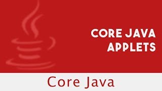 Core Java | Applets | Part 106
