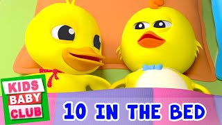Ten In The Bed | Preschool Videos & Songs For Children | Cartoons Videos - Kids Baby Club