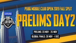 [Malay] PMCO Global Prelims Day 2 | Vivo | Fall Split | PUBG MOBILE CLUB OPEN 2019