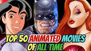 Top 50 Animated Movies Of All Time - The Mega List Of Great Animated Films
