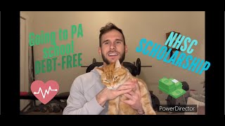 How I went to PA school for FREE (NHSC scholarship)