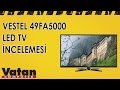 Vestel 49FA5000 Led Tv İncelemesi