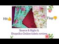 Online fabric shopping review  #sourceitright #pravanenthusiast