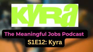 S1E12 Working for Kyra - A startup that extends the careers of talented creators