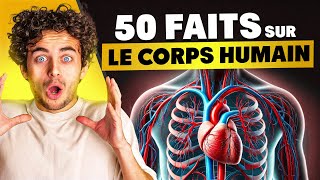 50 faits incroyables que tu ne connaissais pas sur le corps humain 🫀