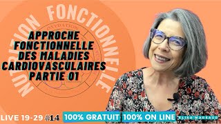 Live 19-29 #14 - Approche Fonctionnelle des Maladies Cardiovasculaires – partie 01