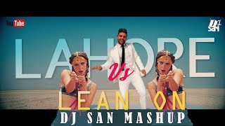 Latest LAHORE  Guru Randhawa Mashup remix DJ SaN