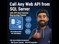 Call Any Web API from SQL Server | Step-by-Step Tutorial