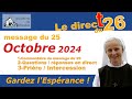 Direct du samedi 26 Octobre, 21h Message du 25 septembre 2024, avec Sr Emmanuel depuis Medjugorje