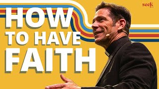 Fr. Mike Schmitz | How to Have Faith in Jesus (Even When It’s Hard)