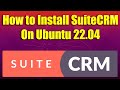 How to Install SuiteCRM on Ubuntu 22.04