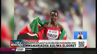 Mwanariadha Benjamin Kiplagat auliwa Eldoret