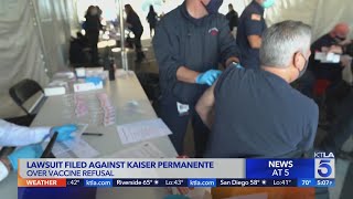 Lawsuit filed against Kaiser over alleged vaccine refusal