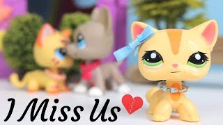 LPS : I Miss Us (Short Film)