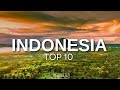 Top 10 Best Places to Visit in Indonesia - Travel video