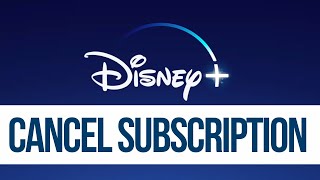 Disney + How do I Cancel my Subscription in 2021? | Disney plus