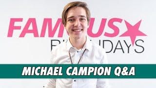 Michael Campion Q\u0026A