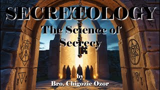 Secretology – The Science of Secrecy