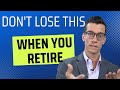 This Vanishes When You Retire Unless You Do Something About It