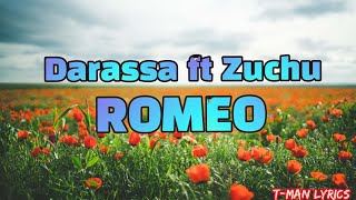 Darassa ft Zuchu - Romeo ( lyrics )