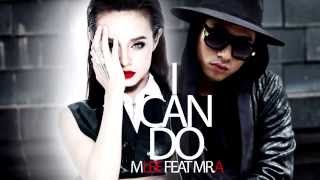 MLee - I Can Do ft Mr.A