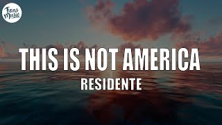 Residente - This is Not America (Letra/Lyrics)