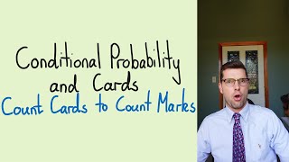 Conditional Probability and Cards