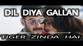 Dil Diyan Gallan Lyrics Song | Lyrics 22 |Tiger Zinda Hai | Salman Khan | Katrina Kaif | Atif Aslam