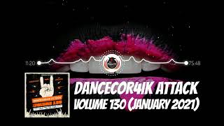 Dancecor4ik attack vol.130 - (Mixed by Dj Fenix) January 2021