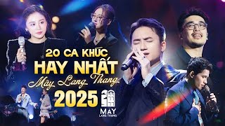 20 Ca Khúc Hay Nhất MÂY LANG THANG 2025 | Phan Mạnh Quỳnh, Vũ, Văn Mai Hương, Lâm Bảo Ngọc,.. Live