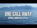 Spinall - One Call Away ft Omah Lay & Tyla (lyrics)