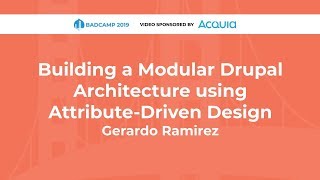 Building a Modular Drupal Architecture using Attribute-Driven Design