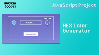 JavaScript Project: HEX Color Generator