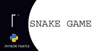 Classic Snake Game | Python Turtle Graphics