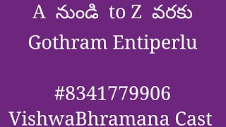 VishwaBrahmana Cast Lo Gothram surename #8341779906 #Kammari #vaddla #kanchari #shilpi #Avasali