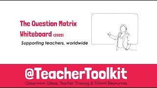 How to Use the Question Matrix for Better Classroom Questioning