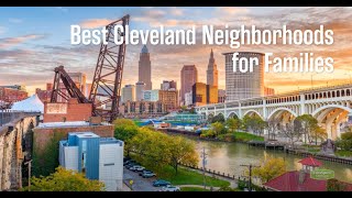 Best Neighborhoods in Cleveland for Families