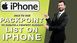 How to Use PackPoint to Create a Perfect Packing List on iPhone (2025)