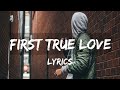 Kolohe Kai-FIRST TRUE LOVE(Lyrics)