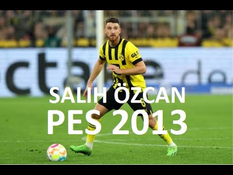 Salih Özcan (Borussia Dortmund-Turkey) Pes 2013 - YouTube