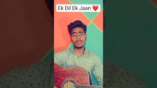 Ek dil Ek Jaan short guitar cover Amiy Mishra #shortcover #shorts #ekdilekjaan