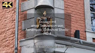 4K - Testfilm - Aachen - Ashampoo Slideshow Studio HD 4 - Bei 4K nur 25 Bilder/s möglich!