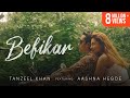 BEFIKAR | Tanzeel Khan ft. Aashna Hegde