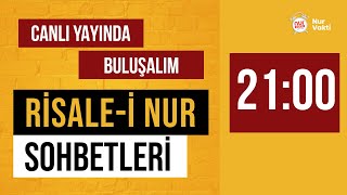 İman Cennet Çekirdeğini Saklıyor - Küçük Sözler - 4 - Risale-i Nur Sohbetleri - 07.02.2025