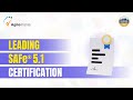 Leading SAFe®5.1 Certification | SAFe Agilist Certification | Agilemania