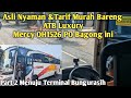 Trip Naik Bus ATB Luxury MercyOH1526 PO Bagong Balik ke Sby Part2