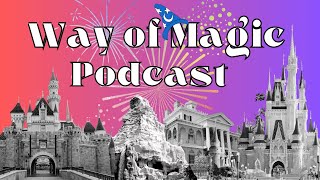 The Way of Magic Podcast Ep. 15- Steve's Hotel experience + Hotel Talk