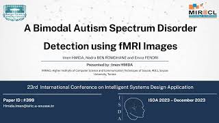 ISDA 2023 - Paper ID 399 : A Bimodal Autism Spectrum Disorder Detection using fMRI Images