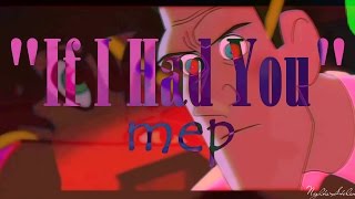 IF I HAD YOU ▪ non/disney MEP