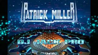 HIG ENERGY MIX  DJ JACK PRO FT PATRICK MILLER